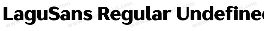 LaguSans Regular Undefined字体转换
